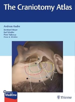 Bild des Verk�ufers f�r The Craniotomy Atlas zum Verkauf von Rarewaves.com UK