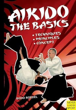 Imagen del vendedor de Aikido - The Basics a la venta por Rarewaves.com USA