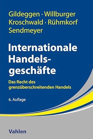 Immagine del venditore per Internationale Handelsgesch�fte: Das Recht des grenz�berschreitenden Handels venduto da Rarewaves.com UK