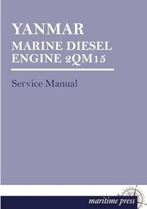 Imagen del vendedor de Yanmar Marine Diesel Engine 2qm15 a la venta por Rarewaves.com UK