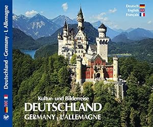 Seller image for Kultur- und Bilderreise durch Deutschland - Germany L' Allemagne. Germany. L' Allemagne - Texte in Deutsch/Englisch/Franz�sisch for sale by Rarewaves.com UK