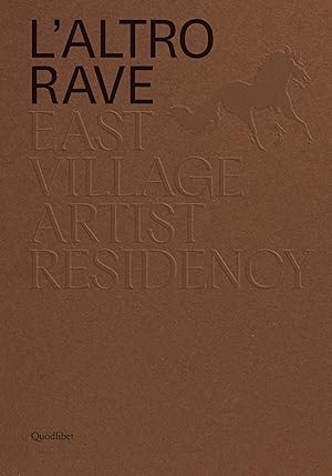 Immagine del venditore per L'altro RAVE - East Village Artist Residency venduto da Rarewaves.com UK