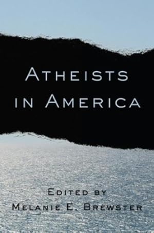 Imagen del vendedor de Atheists in America a la venta por Rarewaves.com USA