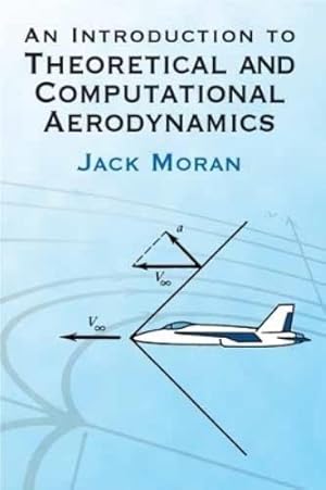 Bild des Verk�ufers f�r An Introduction to Theoretical and Computational Aerodynamics zum Verkauf von Rarewaves.com USA