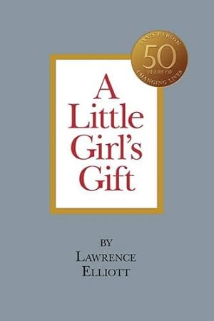 Imagen del vendedor de A Little Girl's Gift a la venta por Rarewaves.com USA