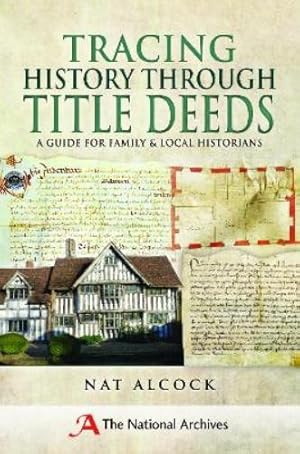 Immagine del venditore per Tracing History Through Title Deeds venduto da Rarewaves.com USA