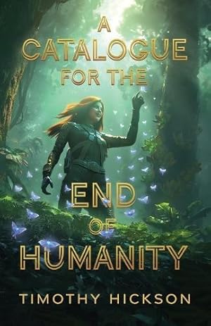 Immagine del venditore per A Catalogue for the End of Humanity venduto da Rarewaves.com USA