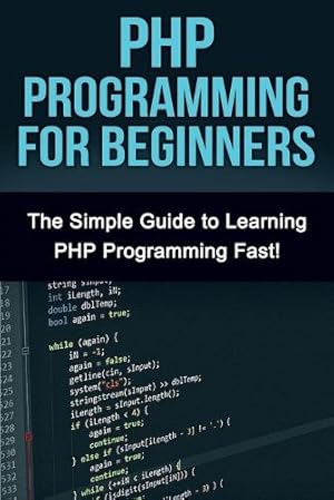 Imagen del vendedor de PHP Programming For Beginners a la venta por Rarewaves.com USA