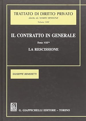 Imagen del vendedor de Il contratto in generale. La rescissione (Vol. 8) a la venta por Rarewaves.com USA