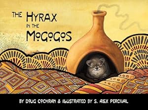 Imagen del vendedor de The Hyrax in the Mogogos a la venta por Rarewaves.com USA