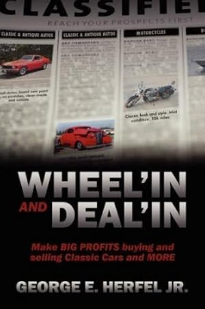 Immagine del venditore per Wheel'in and Deal'in venduto da Rarewaves.com USA