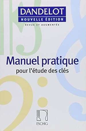 Bild des Verk�ufers f�r Manuel Pratique Pour L'etude Des Cles zum Verkauf von Rarewaves.com USA