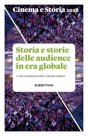 Immagine del venditore per Cinema e storia. Storia e storie delle audience in era globale (2018) (Vol. 1) venduto da Rarewaves.com UK
