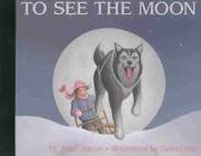 Imagen del vendedor de To See the Moon a la venta por -OnTimeBooks-