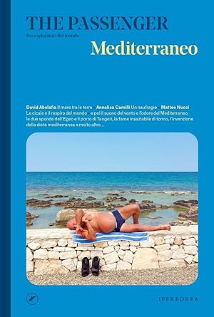 Seller image for Mediterraneo. The passenger. Per esploratori del mondo for sale by Rarewaves.com UK