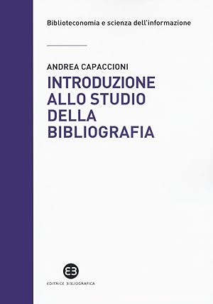 Immagine del venditore per Introduzione allo studio della bibliografia venduto da Rarewaves.com UK