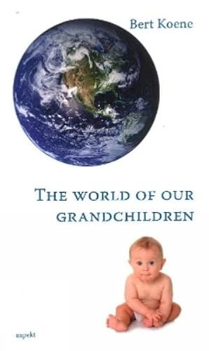 Bild des Verk�ufers f�r World of Our Grandchildren zum Verkauf von Rarewaves.com UK