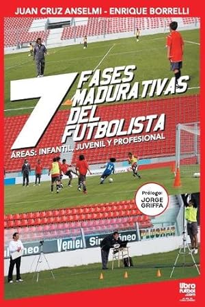 Immagine del venditore per Las siete fases madurativas del futbolista venduto da Rarewaves.com UK
