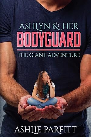 Seller image for Ashlyn and her Bodyguard 1 for sale by Rarewaves.com UK