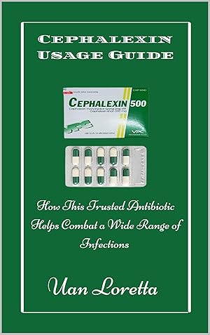 Immagine del venditore per Cephalexin Usage Guide venduto da Rarewaves.com UK