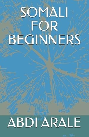 Immagine del venditore per Somali for Beginners venduto da Rarewaves.com UK