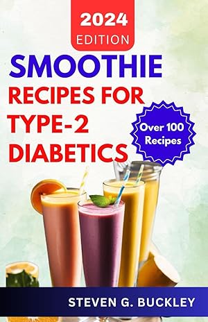 Seller image for Smoothie Recipes for Type-2 Diabetics for sale by Rarewaves.com UK