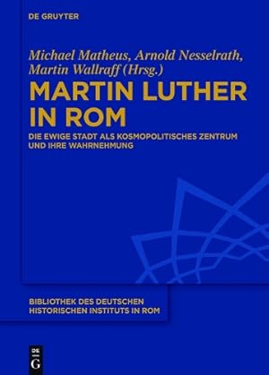 Immagine del venditore per Martin Luther in Rom venduto da Rarewaves USA United