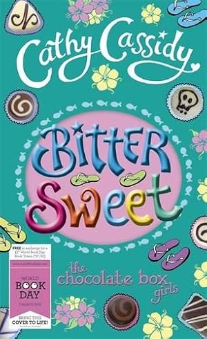 Bild des Verk�ufers f�r Chocolate Box Girls: Bittersweet (World Book Day Edition 2013) zum Verkauf von WeBuyBooks 2