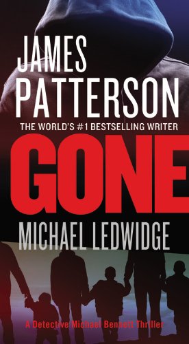 Image du vendeur pour Gone (A Michael Bennett Thriller, 6) mis en vente par Used Book Company