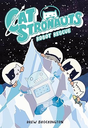 Bild des Verk�ufers f�r CatStronauts: Robot Rescue zum Verkauf von Zoom Books East
