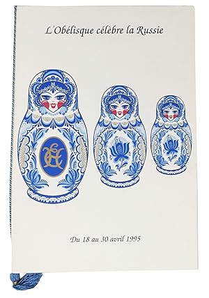 Seller image for L'OB�LISQUE C�L�BRE La RUSSIE Du 18 au 30 Avril 1995. for sale by Tavistock Books, ABAA