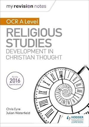 Bild des Verk�ufers f�r My Revision Notes OCR A Level Religious Studies: Developments in Christian Thought zum Verkauf von WeBuyBooks