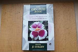 THE ORCHID BOOK A GUIDE TO THE IDENTIFICATION OF CULTIVATED ORCHID SPECIES.