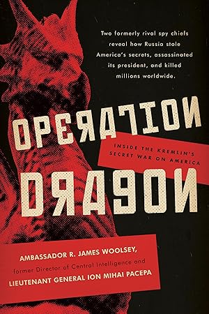 Seller image for Operation Dragon: Inside the Kremlin's Secret War on America for sale by Goodwill Books