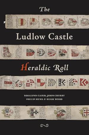 Imagen del vendedor de The Ludlow Castle Heraldic Roll a la venta por Rarewaves USA United