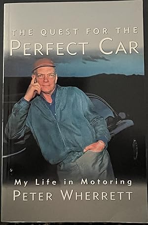 Immagine del venditore per The quest for the perfect car : my life in motoring. venduto da Lost and Found Books