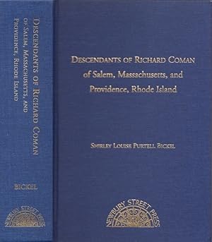 Bild des Verk�ufers f�r Descendants of Richard Coman of Salem, Massachusetts, and Providence, Rhode Island zum Verkauf von Americana Books, ABAA