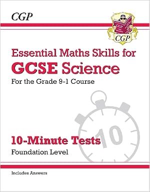 Imagen del vendedor de GCSE Science: Essential Maths Skills 10-Minute Tests - Foundation (includes answers) a la venta por Rarewaves.com UK