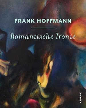 Bild des Verk�ufers f�r Frank Hoffmann: Romantische Ironie zum Verkauf von Studibuch