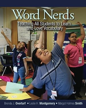 Immagine del venditore per Word Nerds: Teaching All Students to Learn and Love Vocabulary venduto da Goodwill of Colorado
