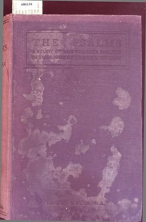 Imagen del vendedor de The Psalms. A Study of the Vulgate Psalter in the Light of the Hebrew Text. Volume One. a la venta por Antiquariat Bookfarm