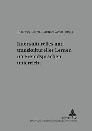 Seller image for Interkulturelles Und Transkulturelles Lernen Im Fremdsprachenunterricht for sale by Rarewaves.com USA