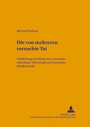 Immagine del venditore per Die Von Mehreren Versuchte Tat venduto da Rarewaves.com USA