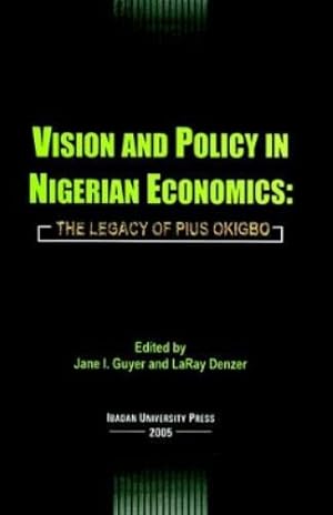 Seller image for Vision and Policy in Nigerian Economics for sale by Rarewaves.com UK