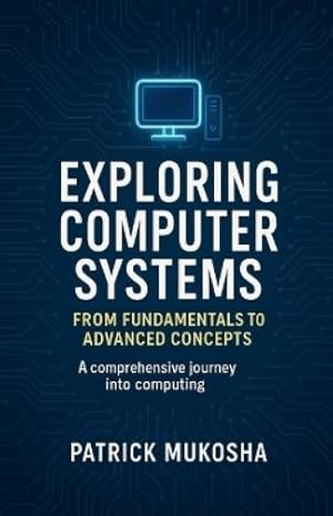 Imagen del vendedor de "Exploring Computer Systems a la venta por Rarewaves.com UK