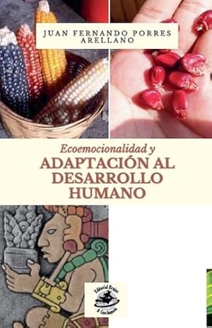 Imagen del vendedor de Ecoemocionalidad y adaptaci�n al desarrollo humano a la venta por Rarewaves USA