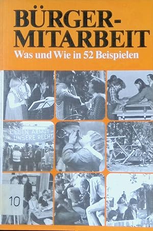 Imagen del vendedor de B�rgermitarbeiter : Was und Wie in 52 Beispielen. a la venta por books4less (Versandantiquariat Petra Gros GmbH & Co. KG)