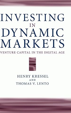 Immagine del venditore per Investing in Dynamic Markets: Venture Capital in the Digital Age venduto da Goodwill of Silicon Valley