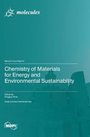 Imagen del vendedor de Chemistry of Materials for Energy and Environmental Sustainability a la venta por Rarewaves USA United