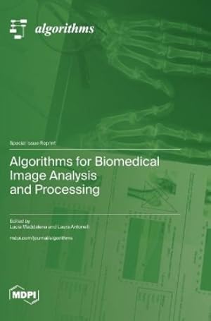 Immagine del venditore per Algorithms for Biomedical Image Analysis and Processing venduto da Rarewaves USA United